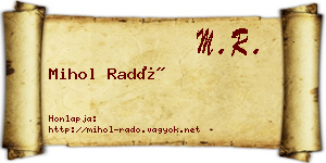Mihol Radó névjegykártya